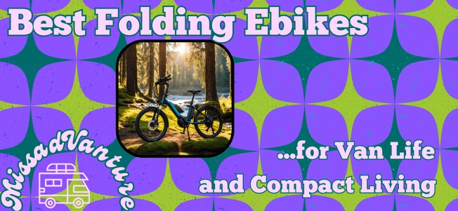 Best Folding Ebikes for Van Life and Compact Living
