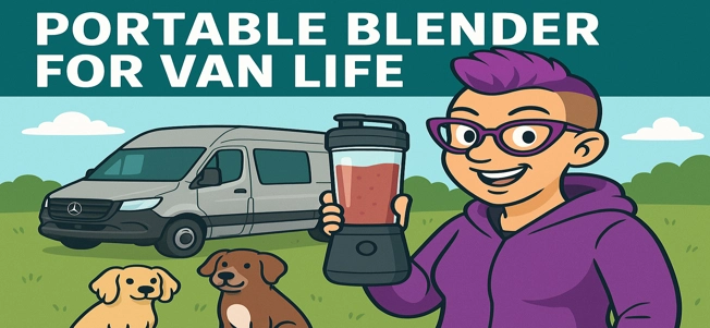 Portable Blender for Van Life: Top Picks & Tips
